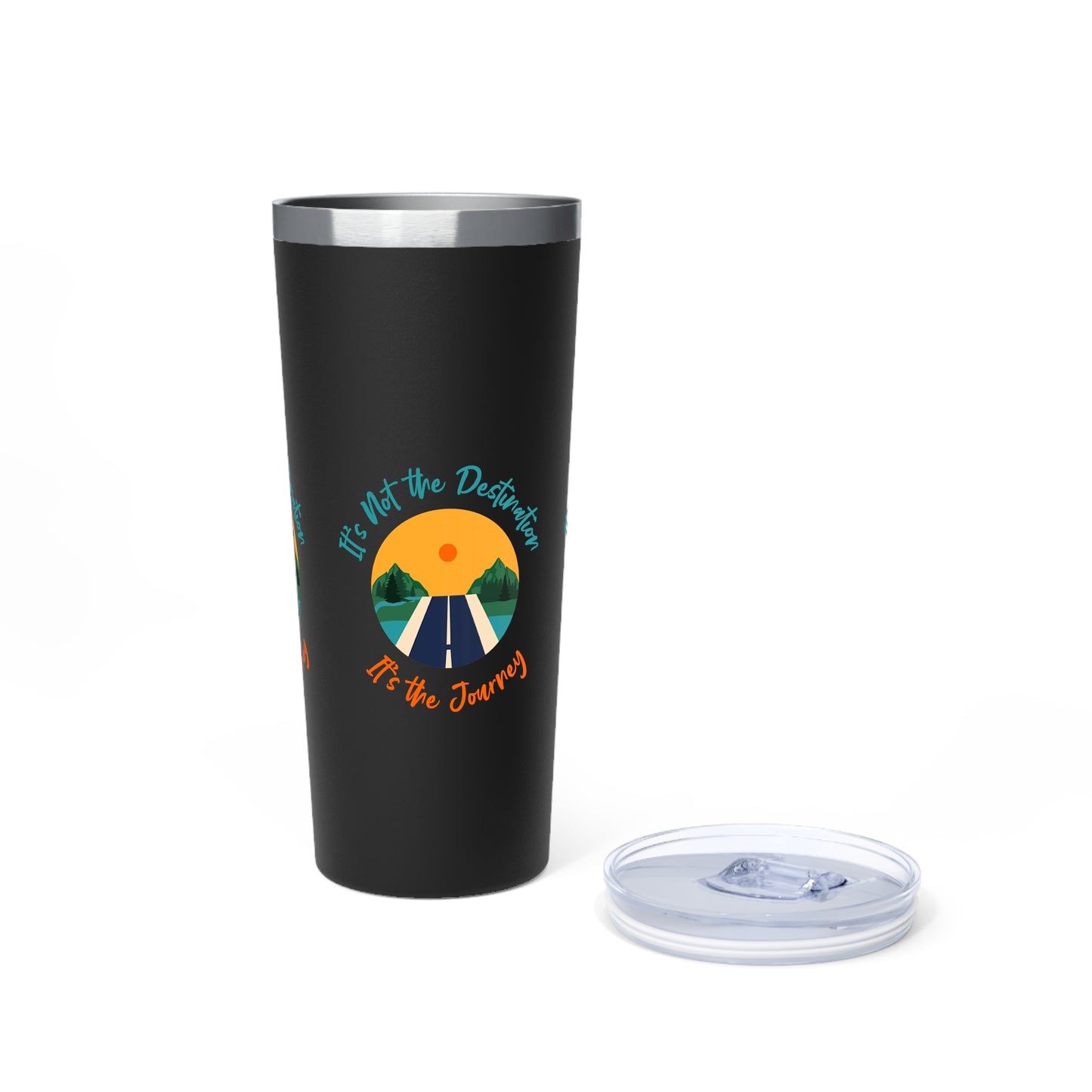 It's not the Destination It's the Journey Copper Vacuum Insulated Tumbler, 22oz