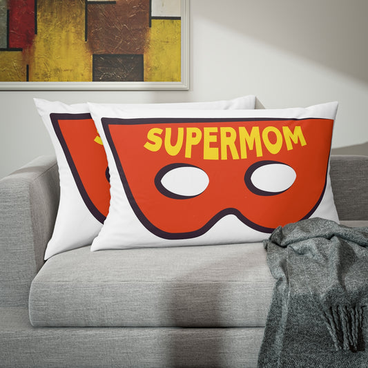 Super Mom Pillow Sham