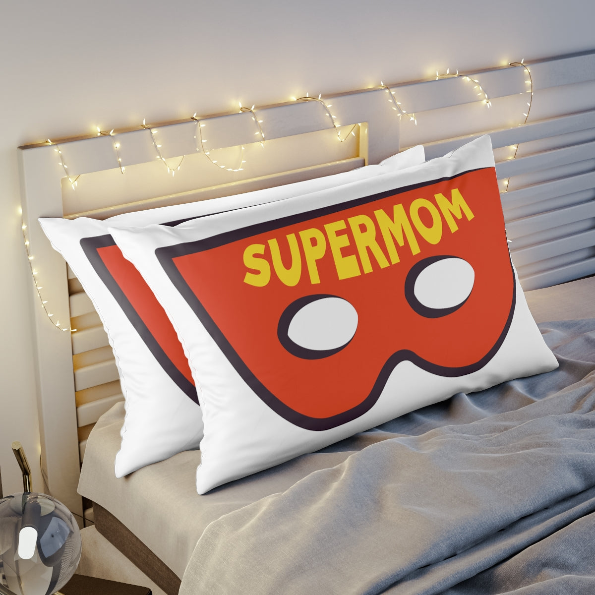 Super Mom Pillow Sham