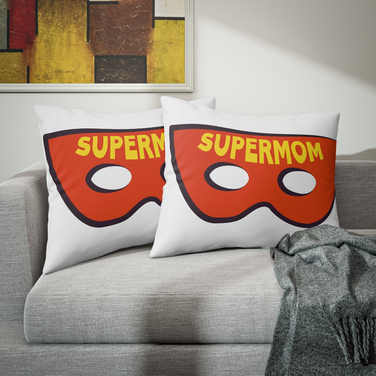 Super Mom Pillow Sham